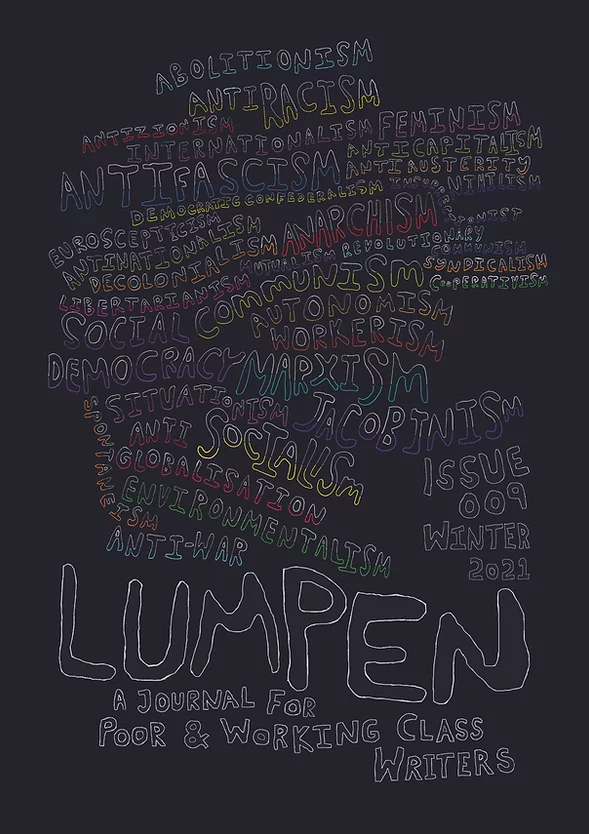 Lumpen: A Journal for Poor and Working Class Writers, Issue 009, Winter 2021