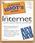 The Complete Idiot's Guide to The Internet (A Perfect Companion to Netscape Internet Essentials)