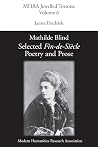 Mathilde Blind: Selected Fin-de-Siècle Poetry and Prose (Mhra Jewelled Tortoise) Mathilde Blind: Selected Fin-de-Siècle Poetry and Prose (Mhra Jewelled Tortoise)