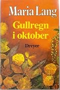 Gullregn i oktober