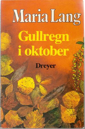 Gullregn i oktober (Unknown Binding)