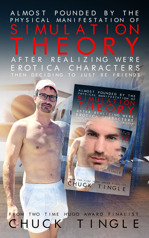 Almost Pounded By The Physical Manifestation of Simulation Theory After Realizing We're Erotica Characters Then Deciding To Just Be Friends