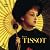 James Tissot by Thierry Grillet