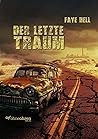 Der letzte Traum by Faye Hell
