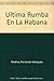 Ultima Rumba En La Habana