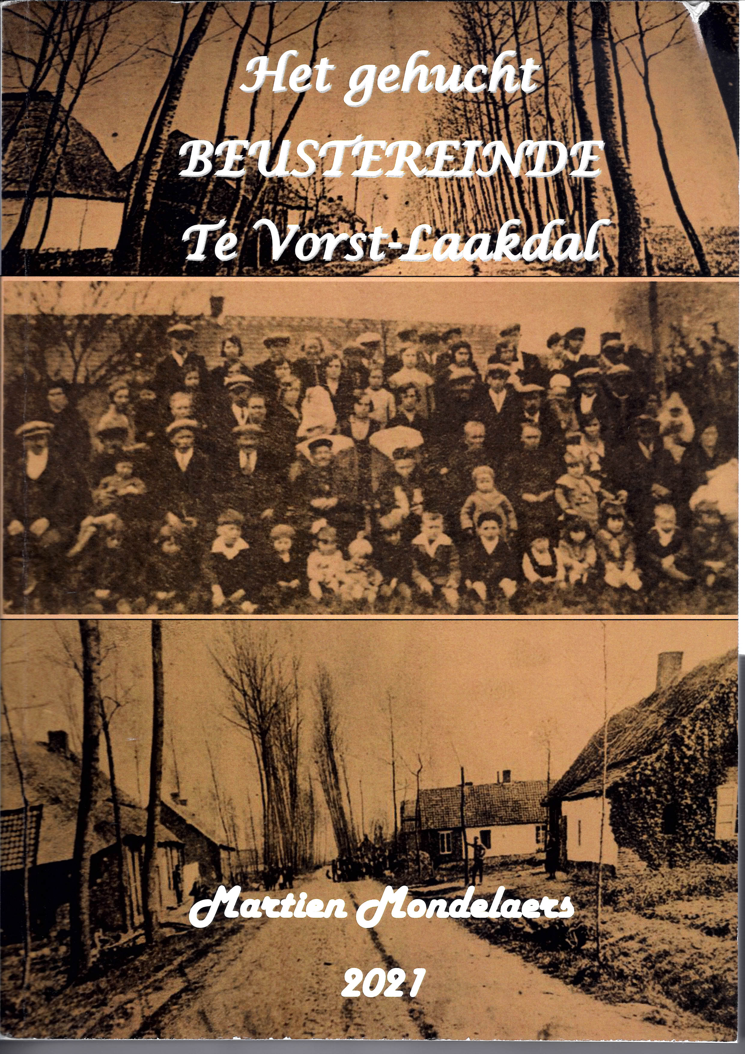 Het gehucht Beustereinde te Vorst-Laakdal (Paperback)