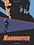 Manhunter
