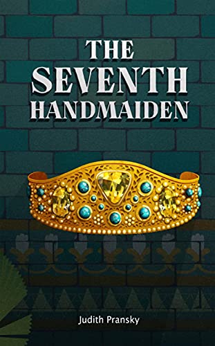 The Seventh Handmaiden (Paperback)