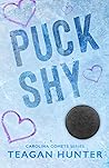 Puck Shy by Teagan Hunter Puck Shy by Teagan Hunter