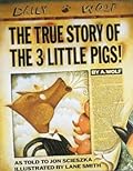 The True Story of the 3 Little Pigs