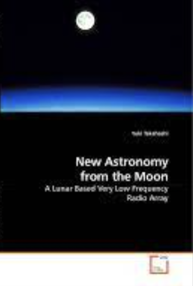 New Astronomy from the Moon: A Lunar Based Very Low Frequency Radio Array