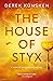 House of Styx by Derek Künsken