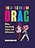 The Little Book of Drag: Di...