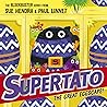 Supertato: The Great Eggscape!
