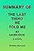 SUMMARY OF THE LAST THING H...