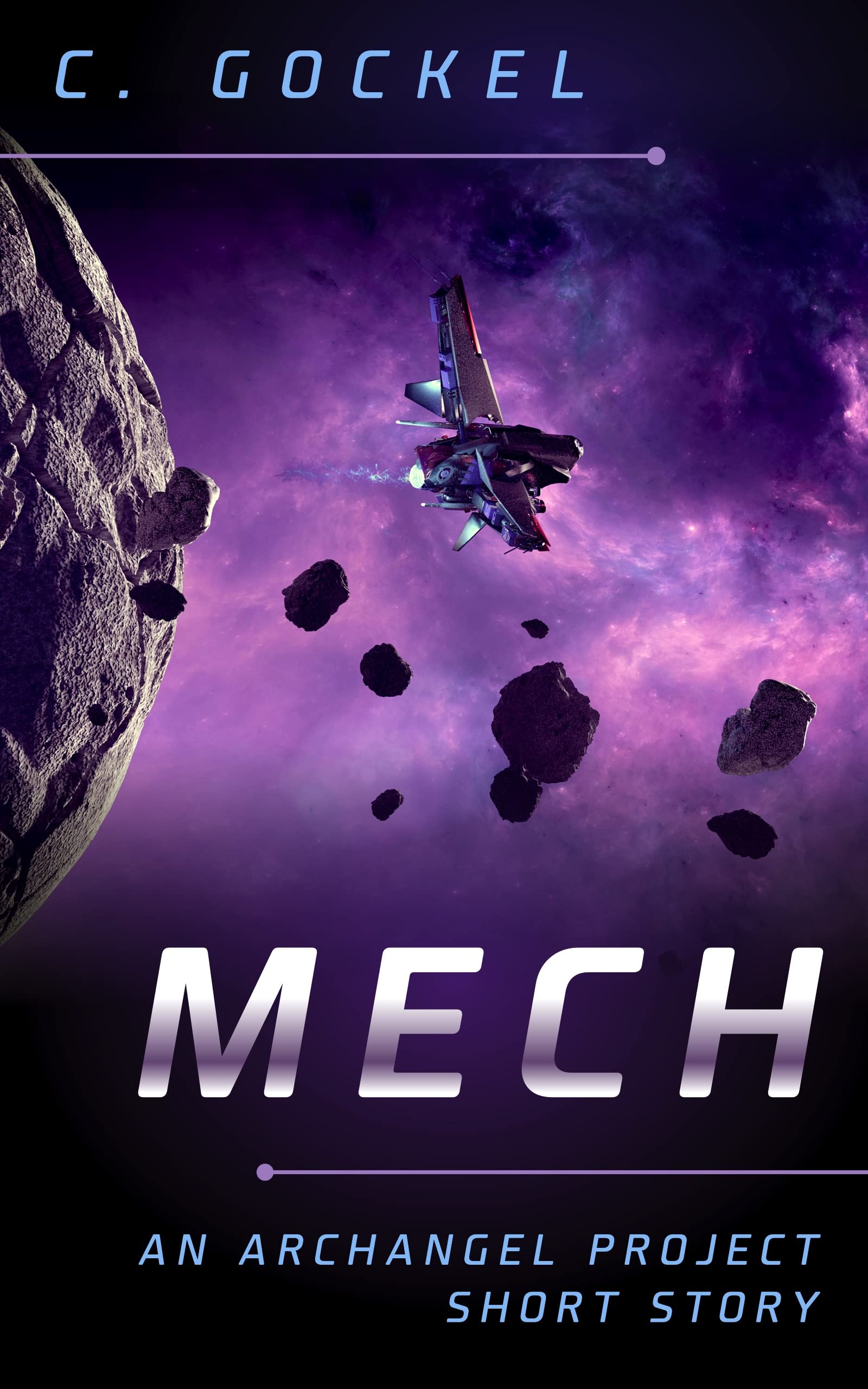 Mech (Archangel Project, #0.6)