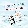 Penguin or Polar Bear Which Will You Be?