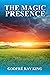 THE MAGIC PRESENCE by Godfré Ray King