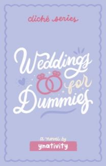 Weddings for Dummies (Cliché, #4)