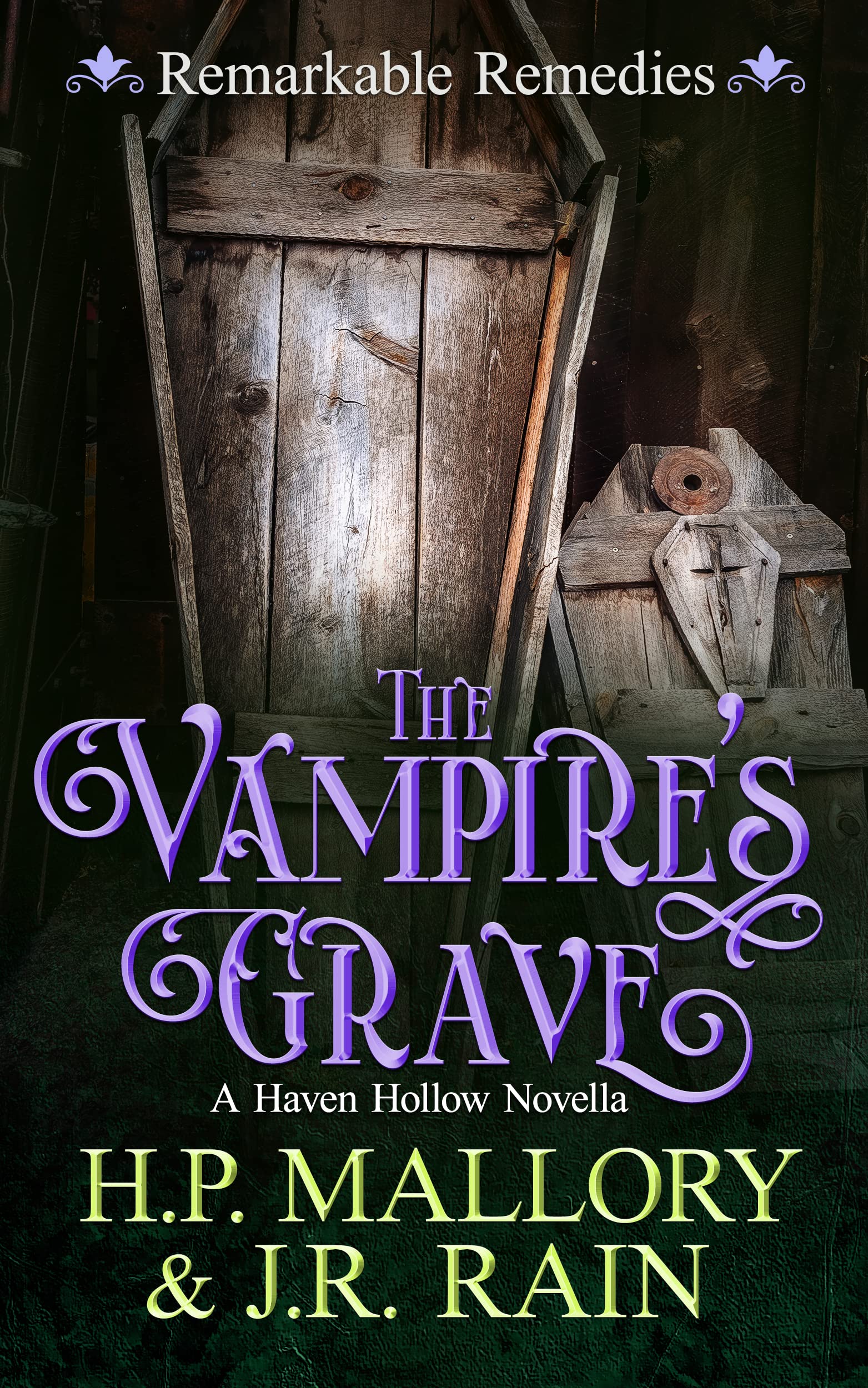 The Vampire's Grave (Remarkable Remedies, #5; Haven Hollow #15)