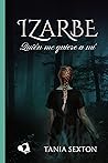 IZARBE: Quién me quiere a mí (Spanish Edition) IZARBE: Quién me quiere a mí (Spanish Edition)