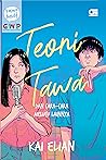 Teori Tawa dan Cara-Cara Melucu Lainnya by Kai Elian