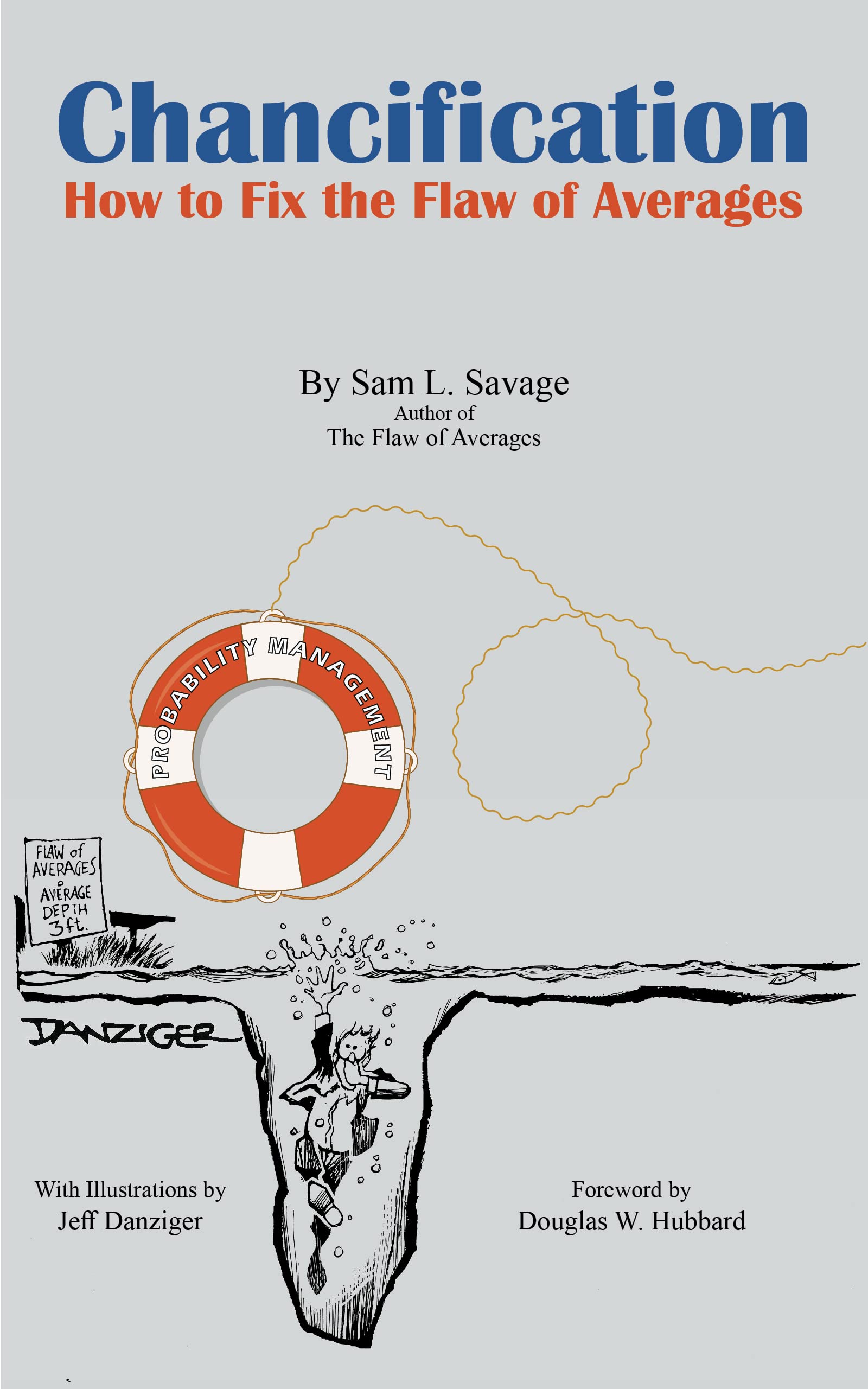 Chancification: How to Fix the Flaw of Averages (Kindle Edition)