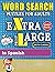 WORD SEARCH PUZZLES EXTRA L...
