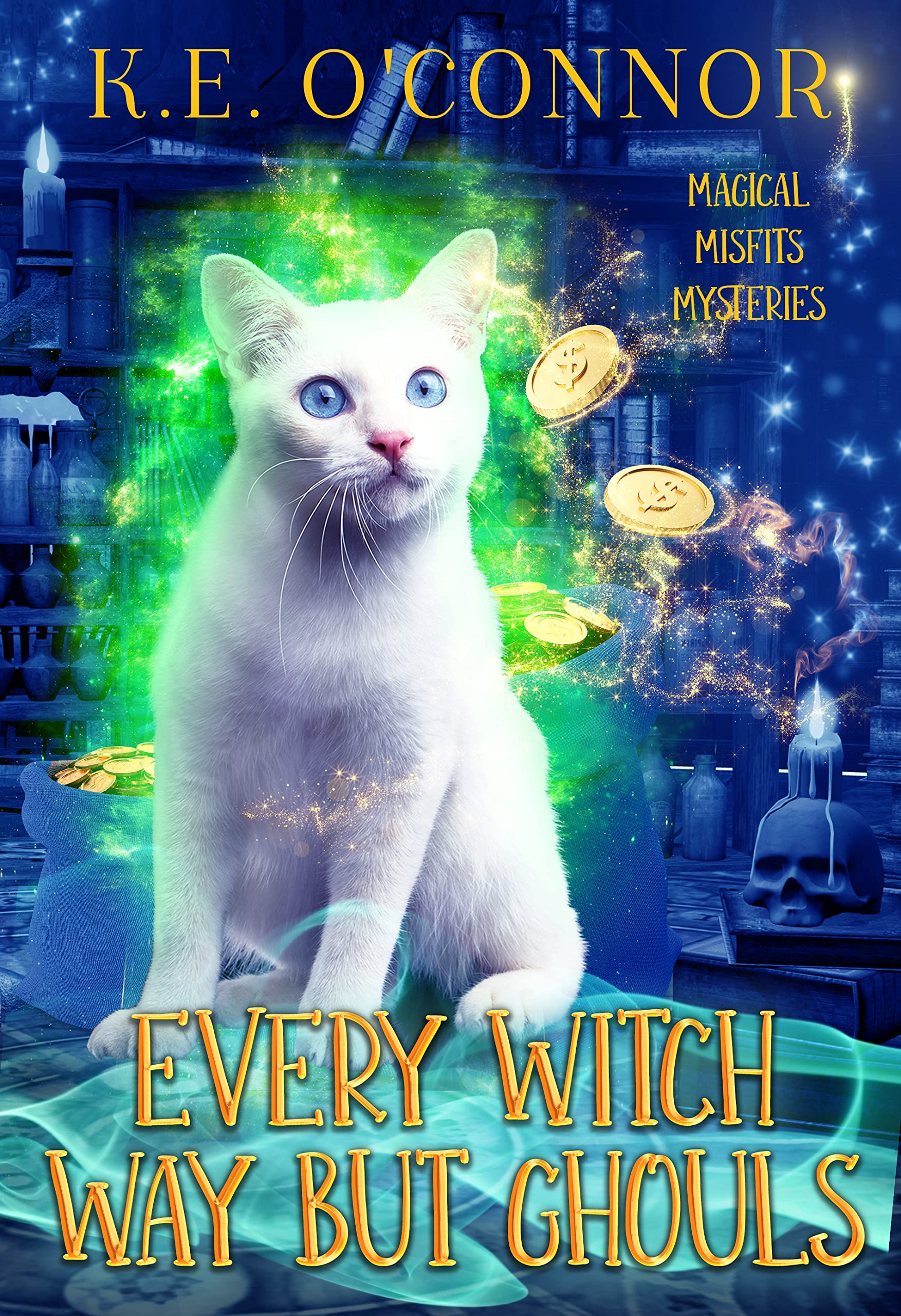 Every Witch Way but Ghouls (Magical Misfits Mysteries, #1)