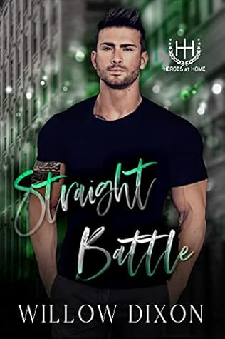 Straight Battle (Heroes at Home #1)
