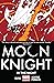 Moon Knight, Vol. 3: In the...