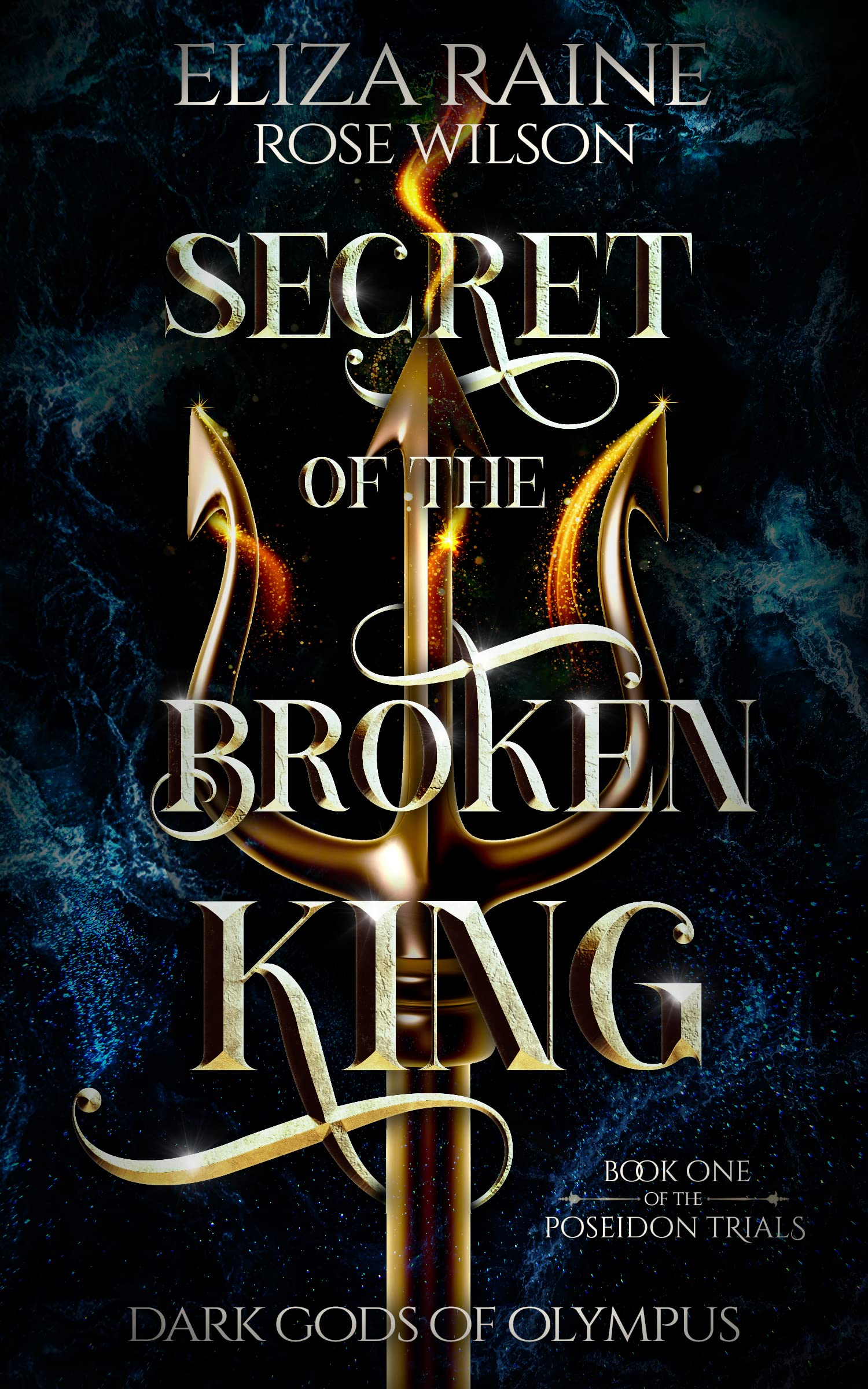 Secret of the Broken King (The Poseidon Trials, #1)