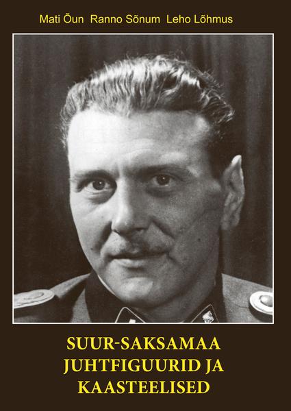Suur-Saksamaa juhtfiguurid ja kaasteelised