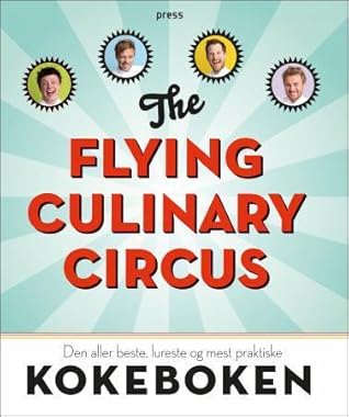 The Flying Culinary Circus