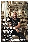 Boy in a China Shop
