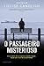 O Passageiro Misterioso by Louise Candlish