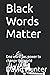 Black Words Matter: One Wor...
