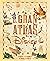 El gran atlas Disney by Walt Disney Company