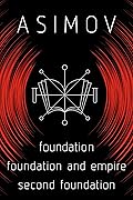 Foundation 3-Book Bundle: Foundation, Foundation and Empire, Second Foundation
