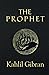 The Prophet (Reader's Library Classics) (Illustrated)