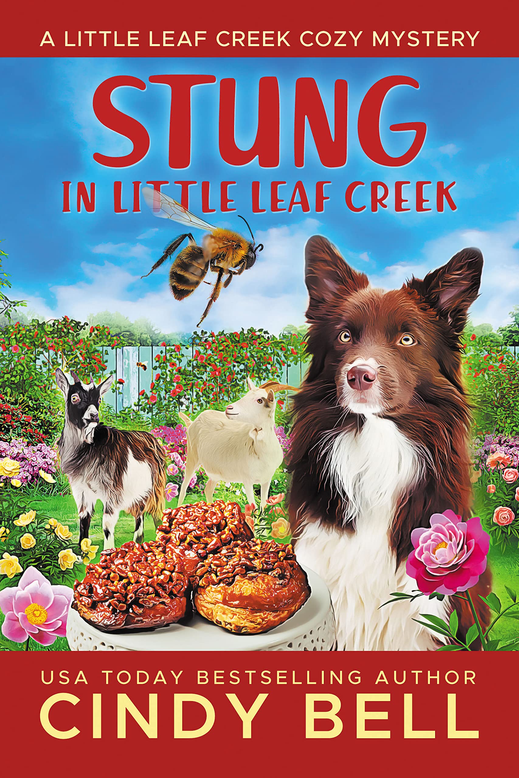 Stung in Little Leaf Creek (A Little Leaf Creek Cozy Mystery Book 13)