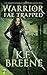 Warrior Fae Trapped (Warrior Fae, #1; Demon Days, Vampire Nights, #7) by K.F. Breene