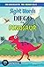 Pre Kindergarten Pre-Primer Sight Words with Diego the Dinosaur by Jeanine Nared