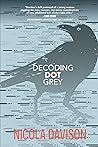 Decoding Dot Grey