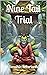 Nine Tail Trial