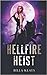 Hellfire Heist (Demon Wolf Hunter #2)