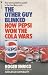 The Other Guy Blinked: How Pepsi Won the Cola Wars
