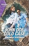 John Doe Cold Case by Amanda Stevens