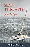 Seas Threaten by John Malyon Seas Threaten by John Malyon