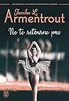 Ne te retourne pas by Jennifer L. Armentrout